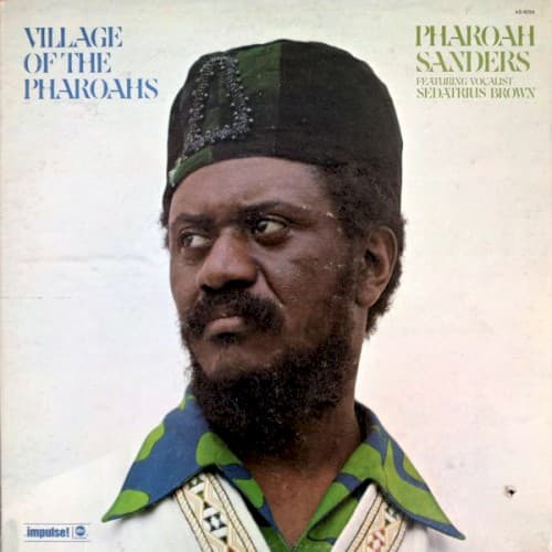 Village of the Pharoahs by Pharoah Sanders — album cover art