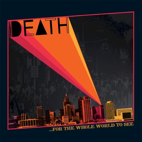 ...For the Whole World to See by Death — album cover art
