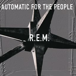 Automatic for the People by R.E.M.