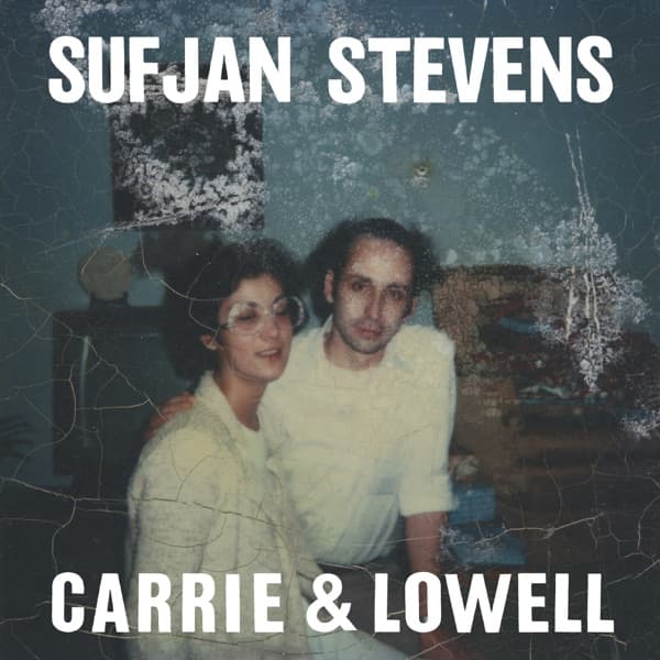 Carrie & Lowell by Sufjan Stevens — album cover art