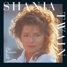 The Woman in Me by Shania Twain