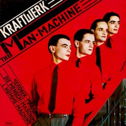 The Man-Machine by Kraftwerk